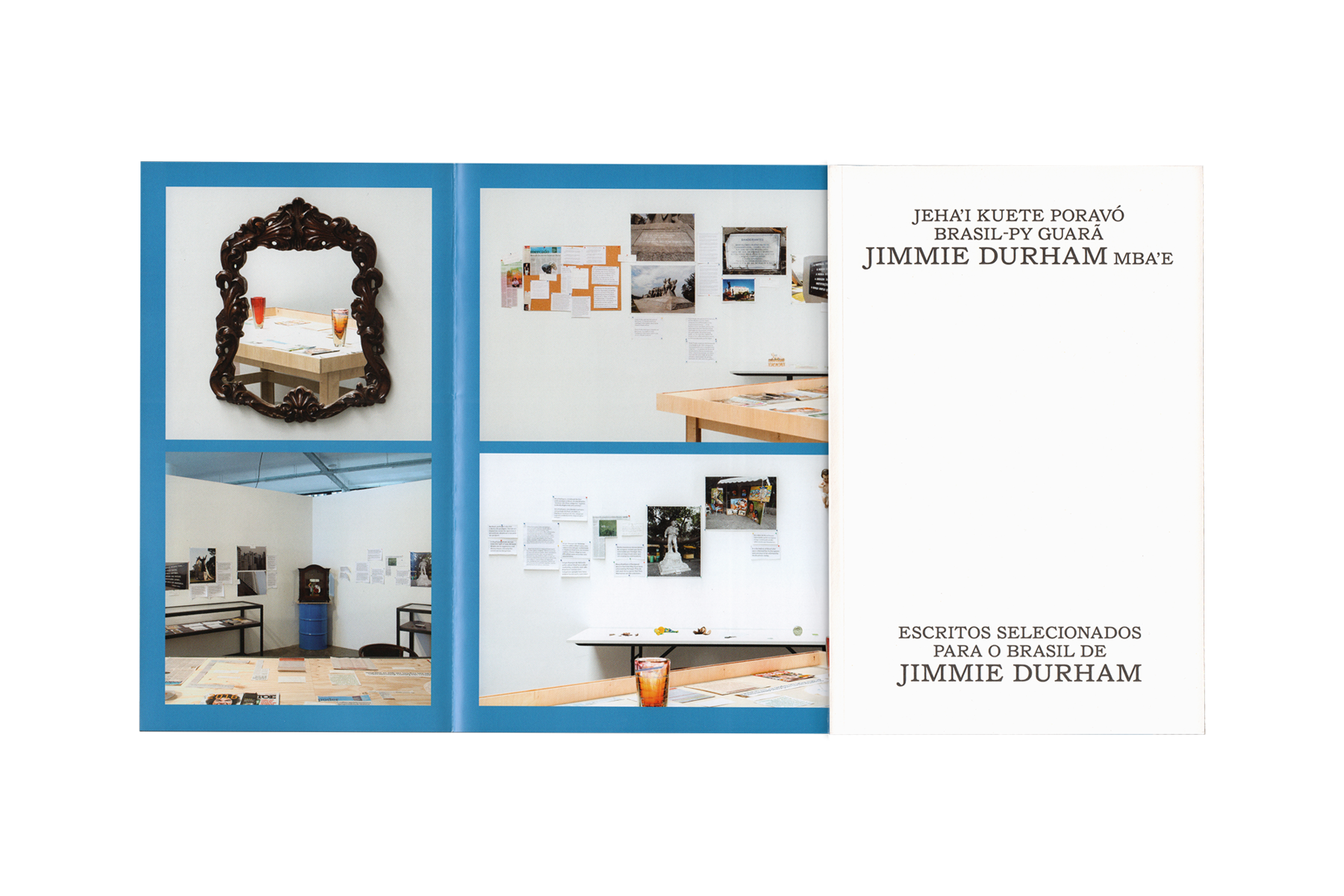 Product image of Escritos selecionados para o Brasil de Jimmie Durham – Jeha’i kuete poravó Brasil-PY guarã Jimmie Durham mba’e